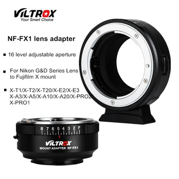 Адаптер за обектив на камерата Viltrox NF-FX1 с Пръстен с Регулируема диафрагма за Nikon G& D Обектив на Fuji X-T2 X-T20 X-E3 X-A20 X-PRO2 E2S