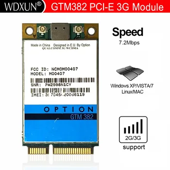 ОТКЛЮЧЕНИ Вариант GTM382 PCI-E 7.2 Mbps Модем WWAN GTM 382 GPS 3G WWAN HSDPA MO0401 MO0407